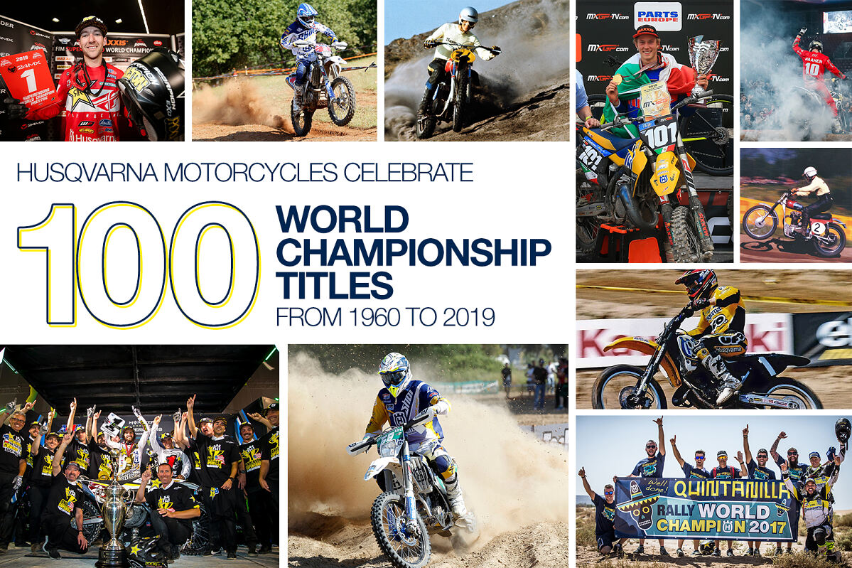 HUSQVARNA MOTORCYCLES CELEBRATE 100 WORLD CHAMPIONSHIP TITLES