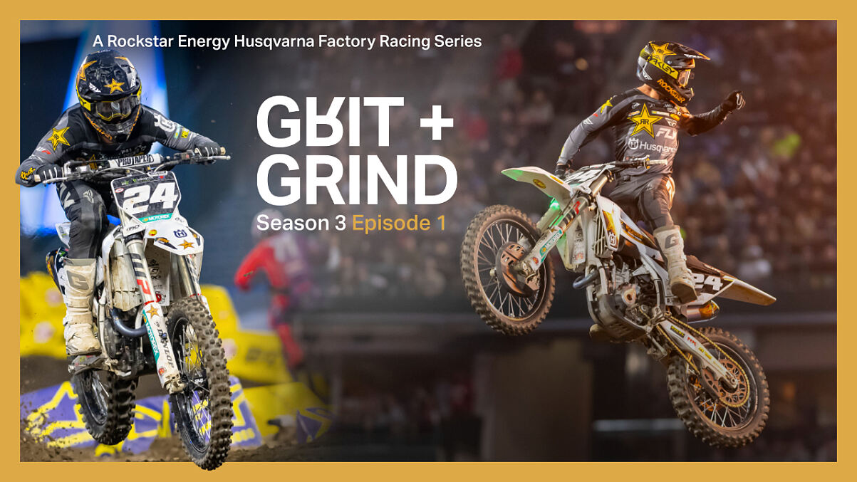 Grit and Grind: A Rockstar Energy Husqvarna Factory Racing Series